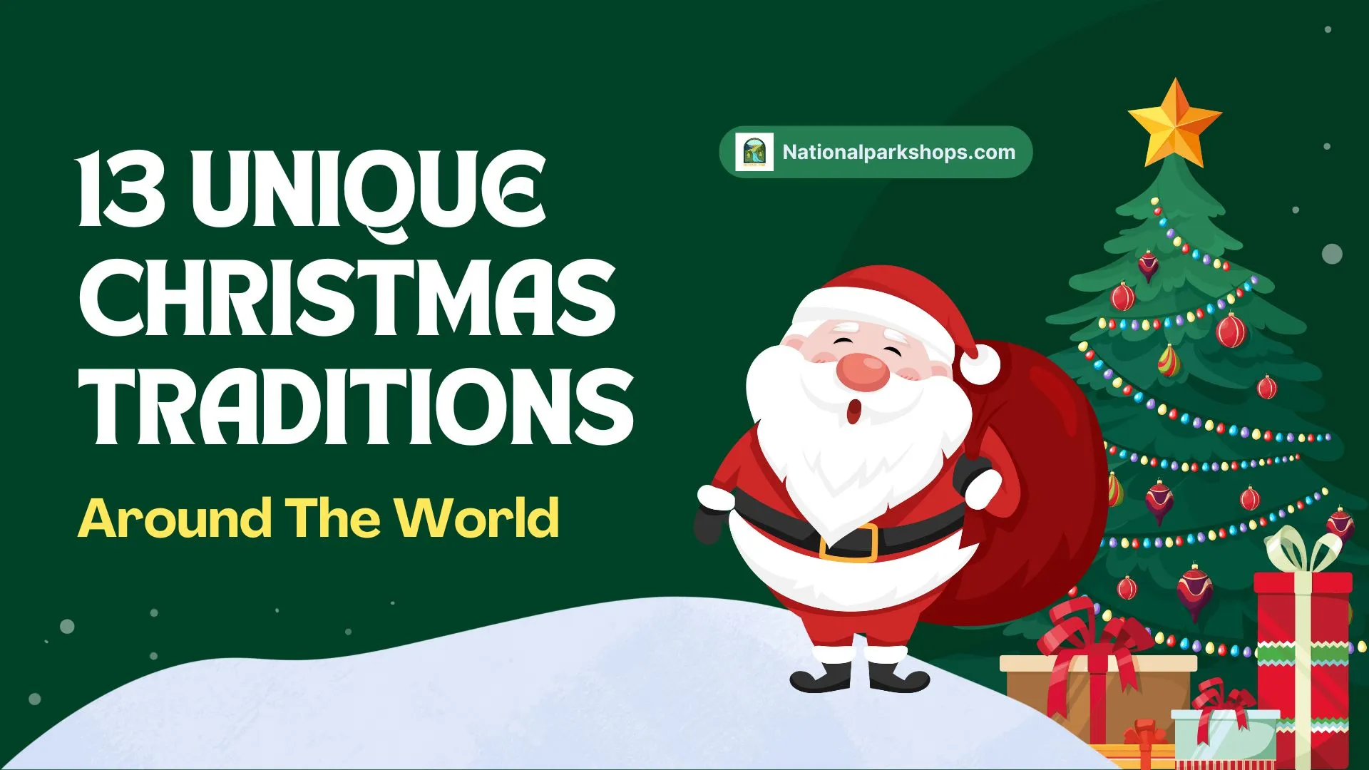 post-13 Unique Christmas Traditions Around The World